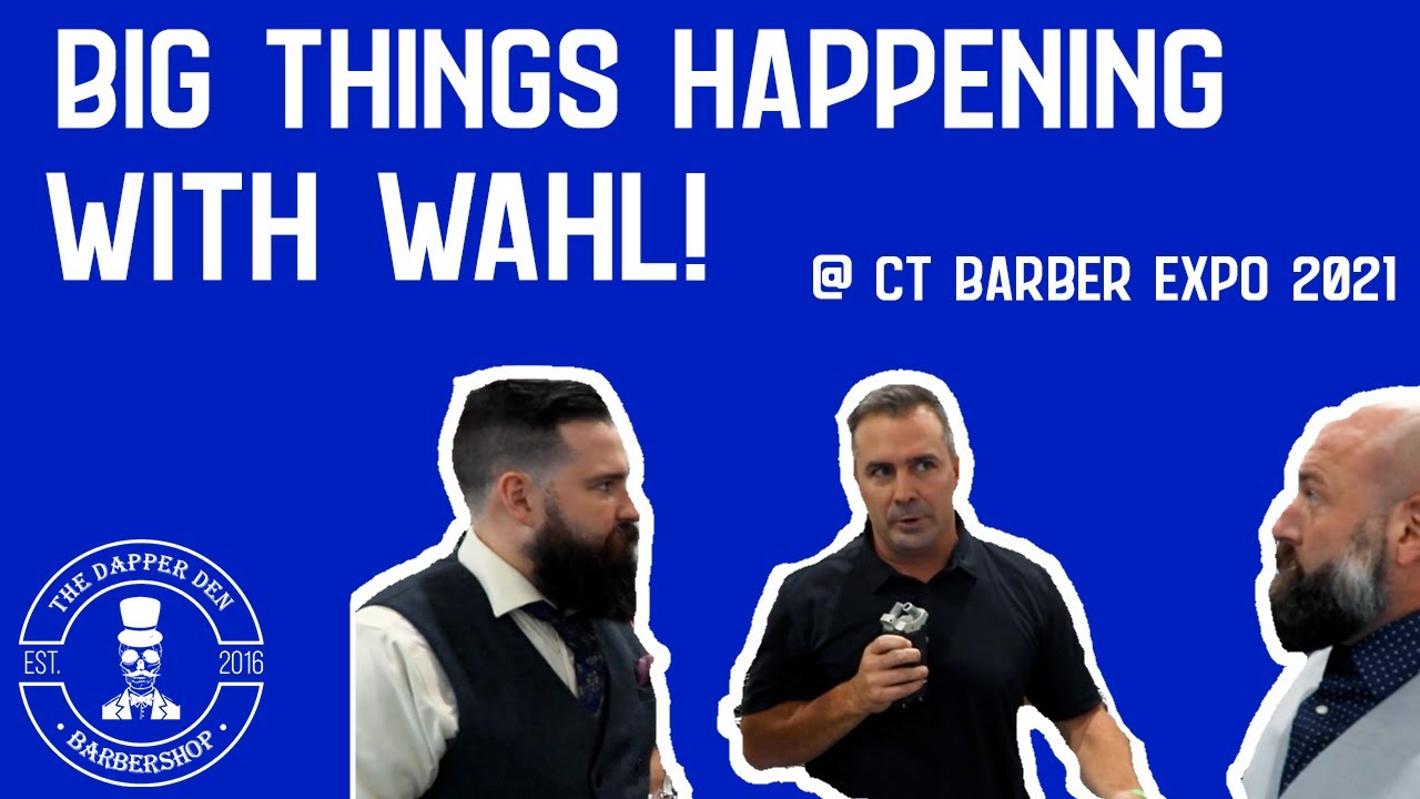 WAHL INTERVIEW! - CT BARBER EXPO 2021