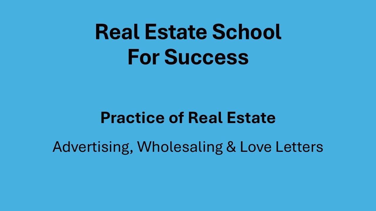 Real Estate Advertising, Wholesaling and Love Letters