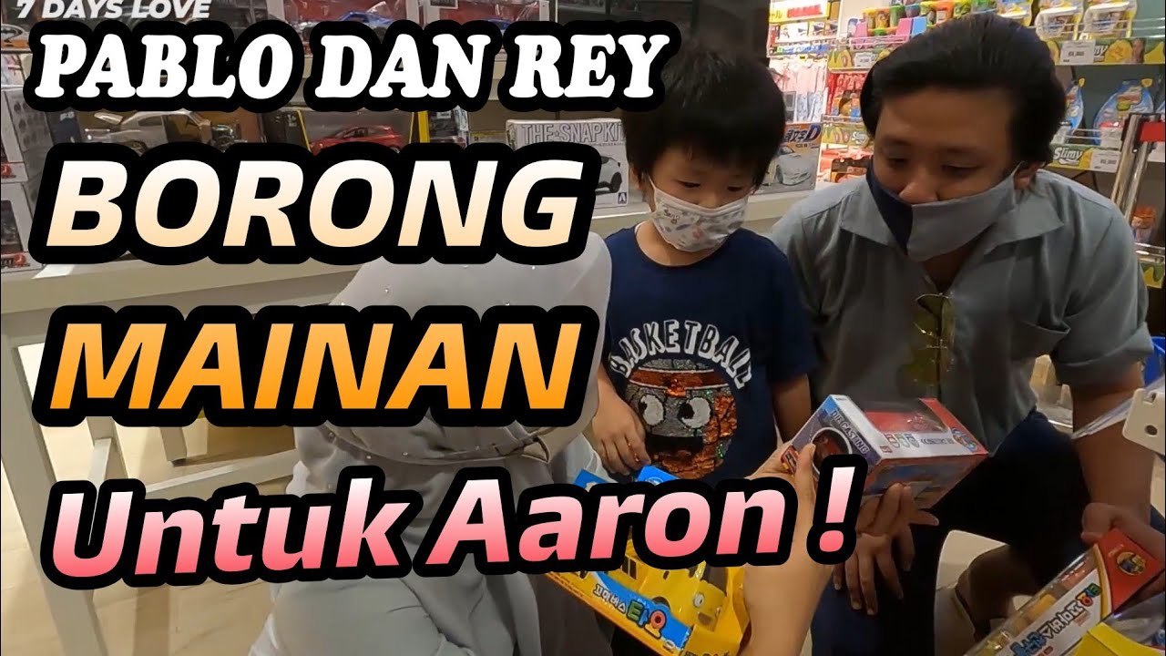 PABLO DAN REY BORONG MAINAN UNTUK AARON - 7 DAYS LOVE