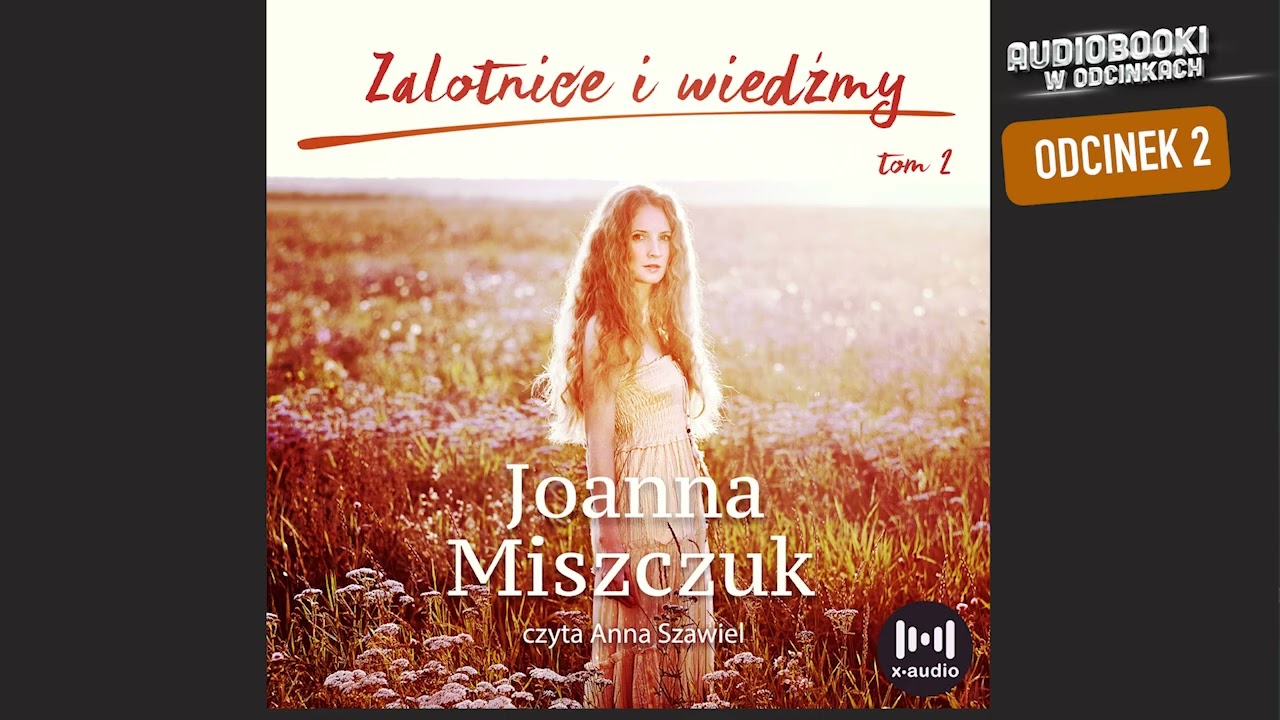 Zalotnice i wiedźmy - Audiobook PL - Odcinek 2