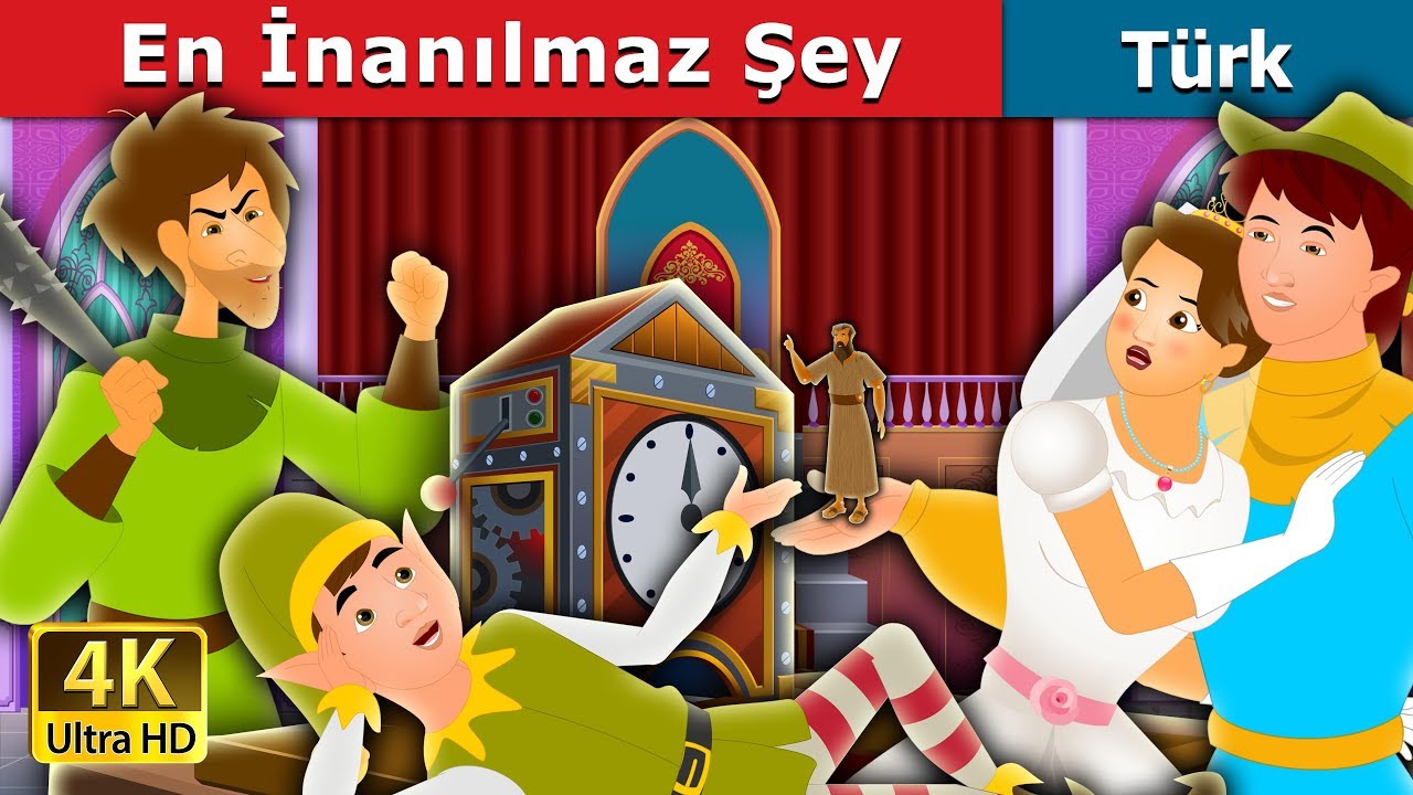 En İnanılmaz Şey | The Most Incredible Thing story in Turkish | Turkish Fairy Tales