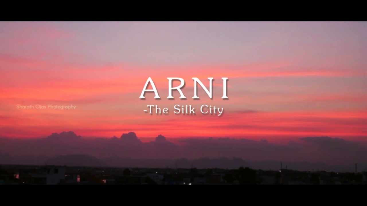 Arni - The Silk City