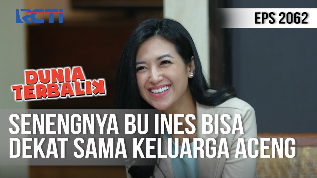 DUNIA TERBALIK - Bu Ines Seneng Banget Bersama Keluarga Aceng [23 Mei 2020]
