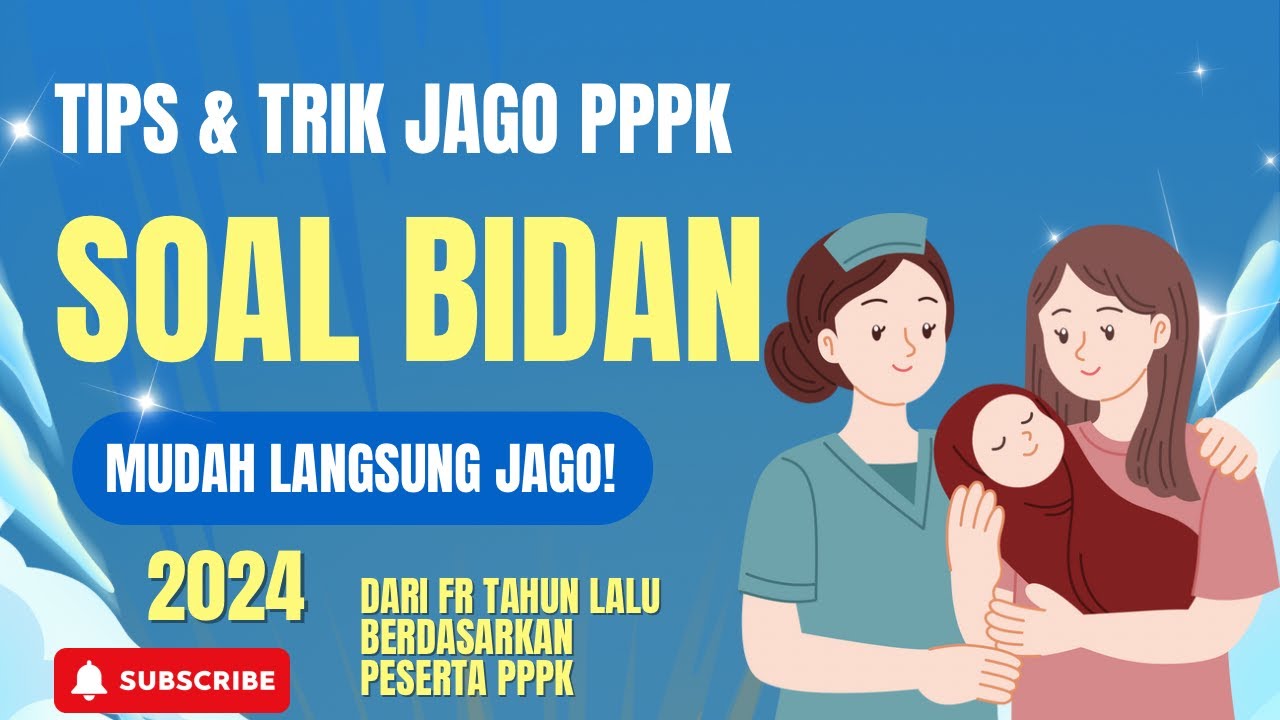 SOAL BIDAN YANG SERING MUNCUL DI TES PPPK