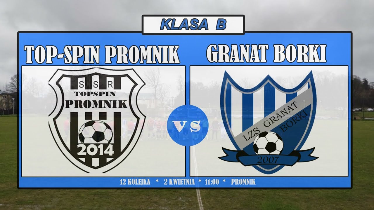 12 kolejka Top-Spin Promnik - Granat Borki