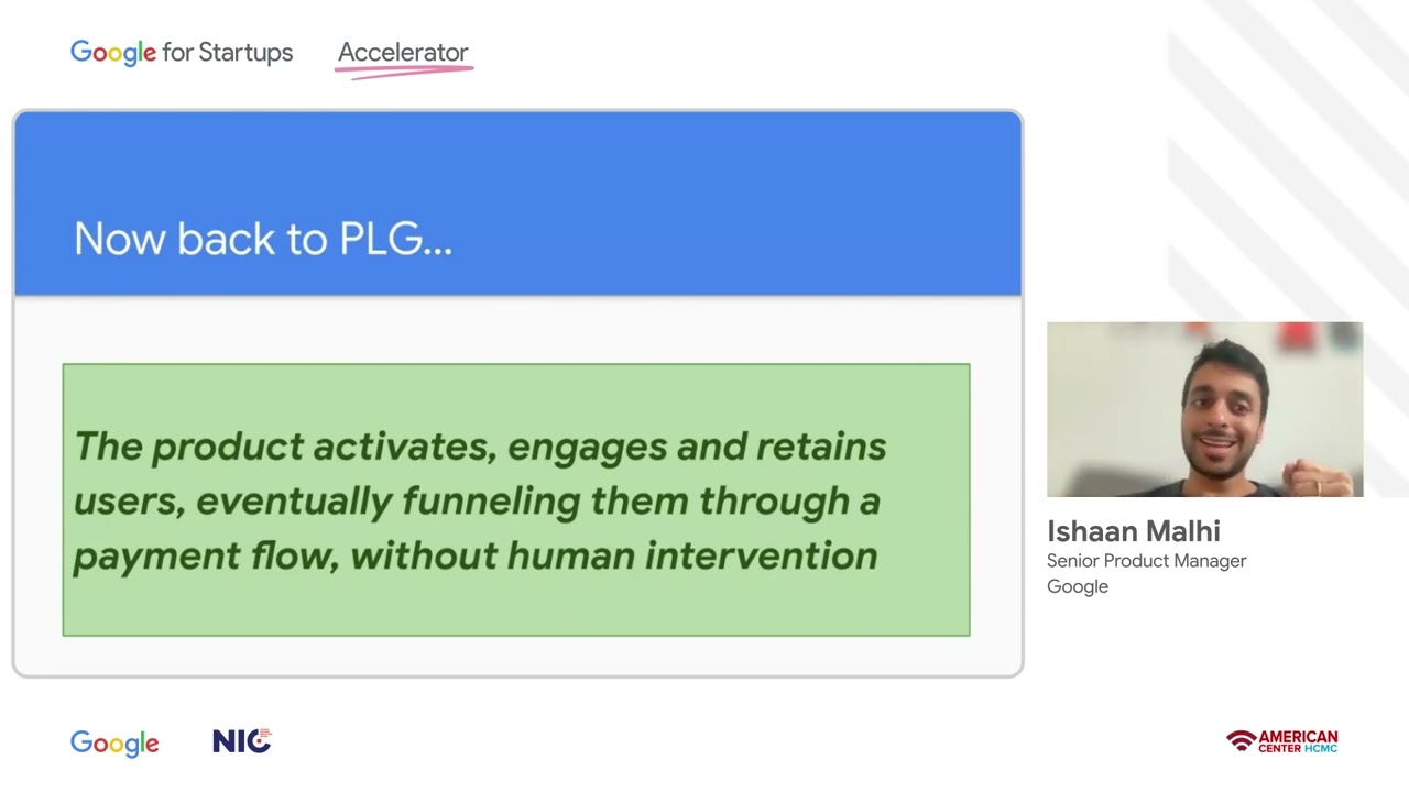 Class 5: Product-led growth | Google for Startups Accelerator SEA Vietnam