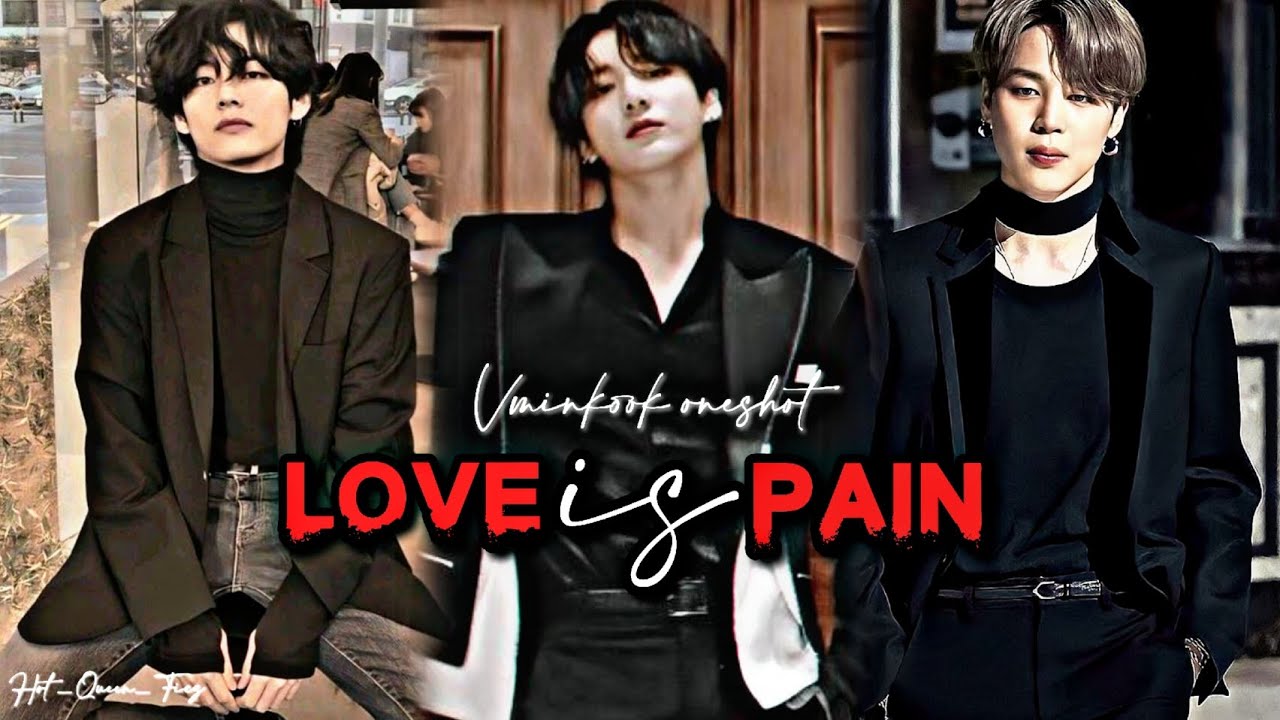 𝐉𝐢𝐤𝐨𝐨𝐤🎀𝐎𝐧𝐞𝐬𝐡𝐨𝐭•||•𝙇𝙤𝙫𝙚 𝙞𝙨 𝙋𝙖𝙞𝙣❤️‍🩹•|| #vminkooklovestory