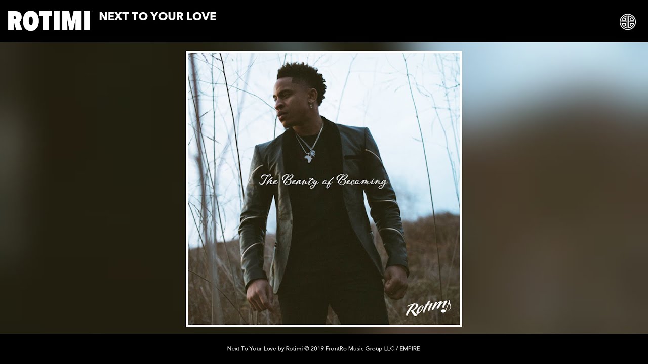 Rotimi - Next To Your Love (Audio)