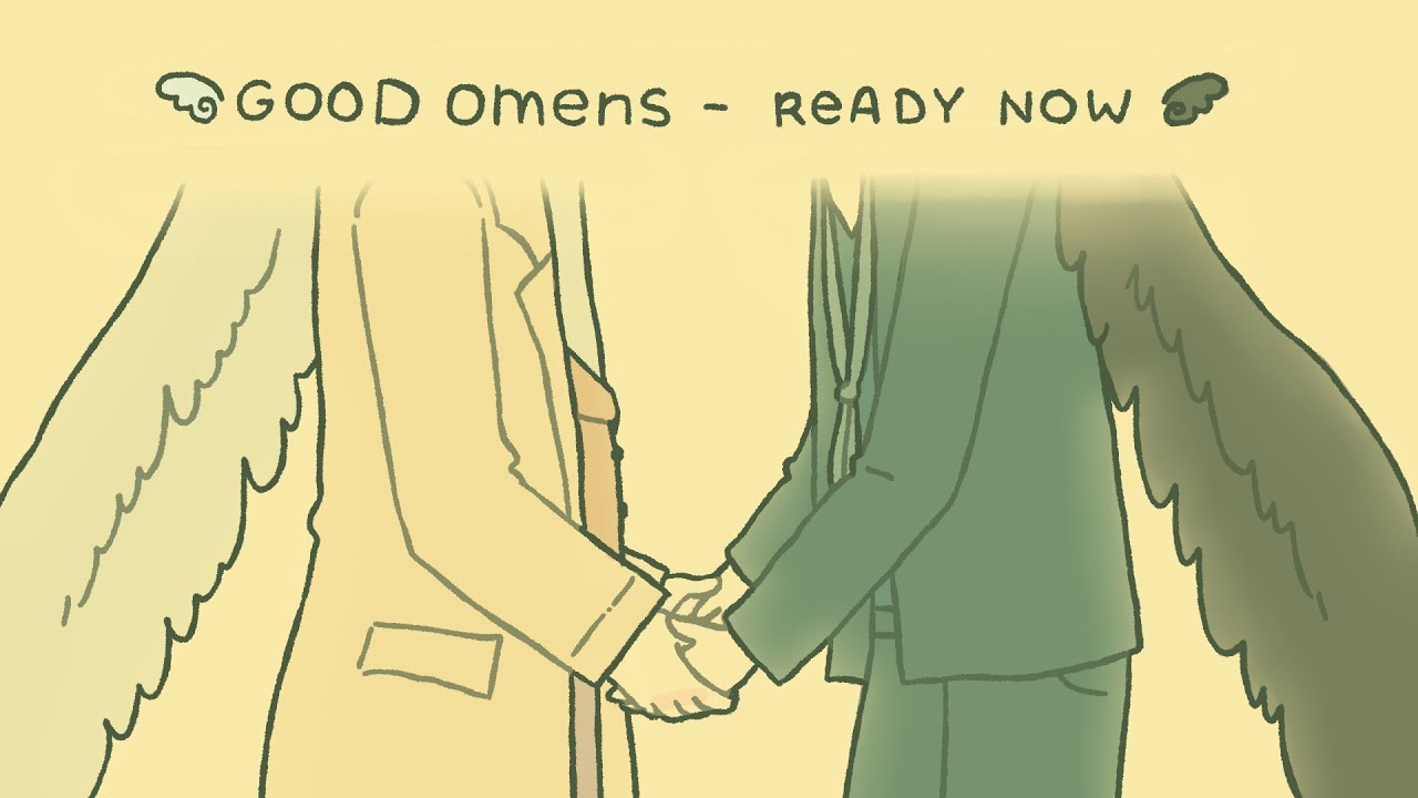 good omens | ready now | animatic