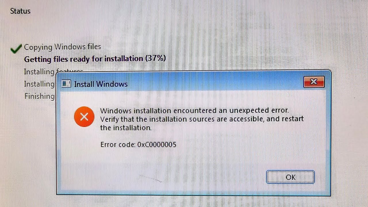Windows Installation Encountered an Unexpected Error. Verify the Installation Sources are Accessible