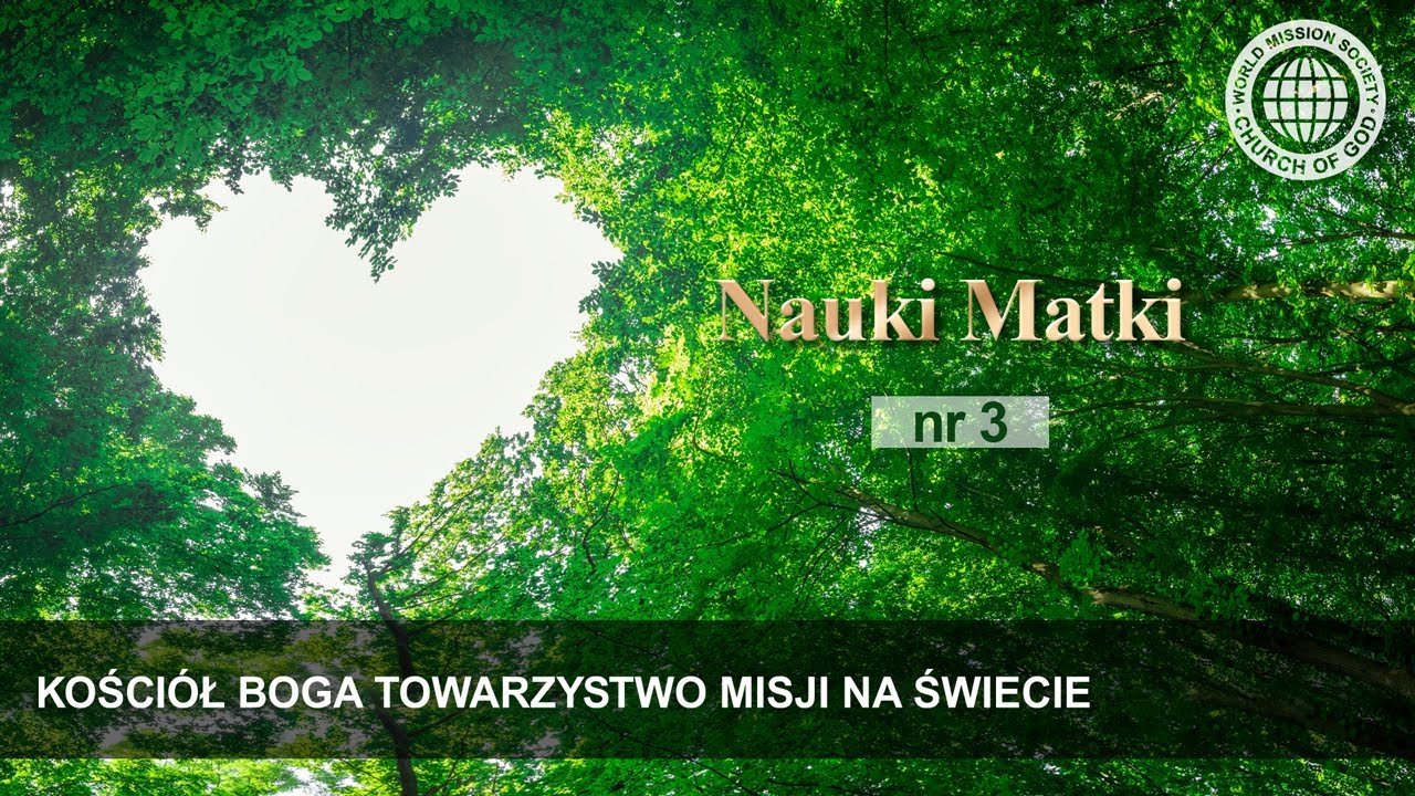 (Nauki Matki) nr 3 | Kości&oacute;ł Boga, B&oacute;g Matka