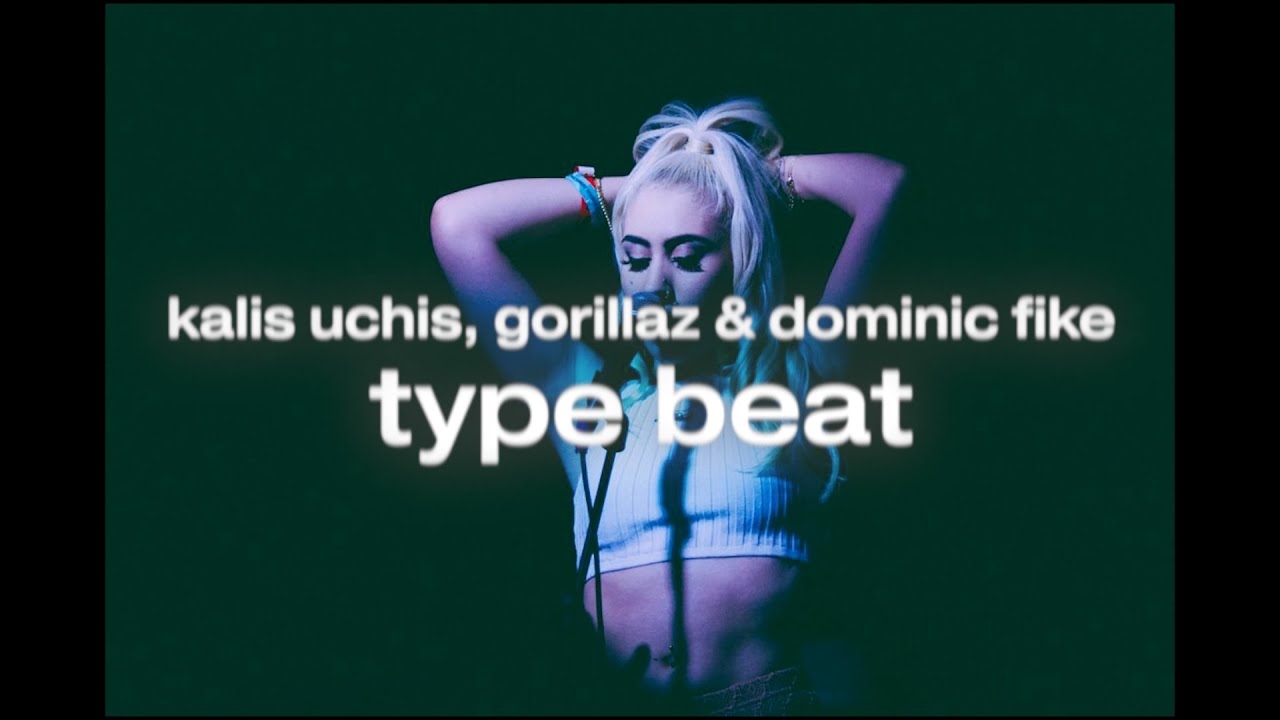 {free} kalis uchis | dominic fike | gorillaz type beat 2021 'saturated skys'.