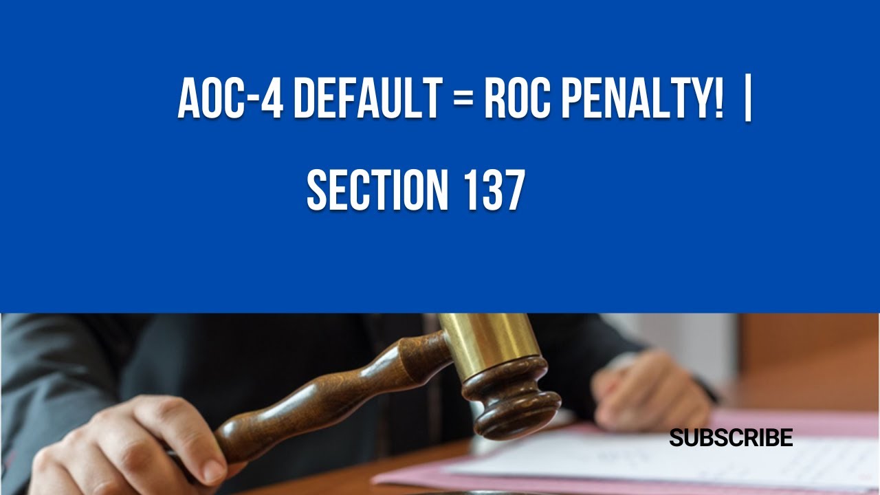 ROC Penalty Order Explained | Section 137(3) AOC-4 Non-Filing