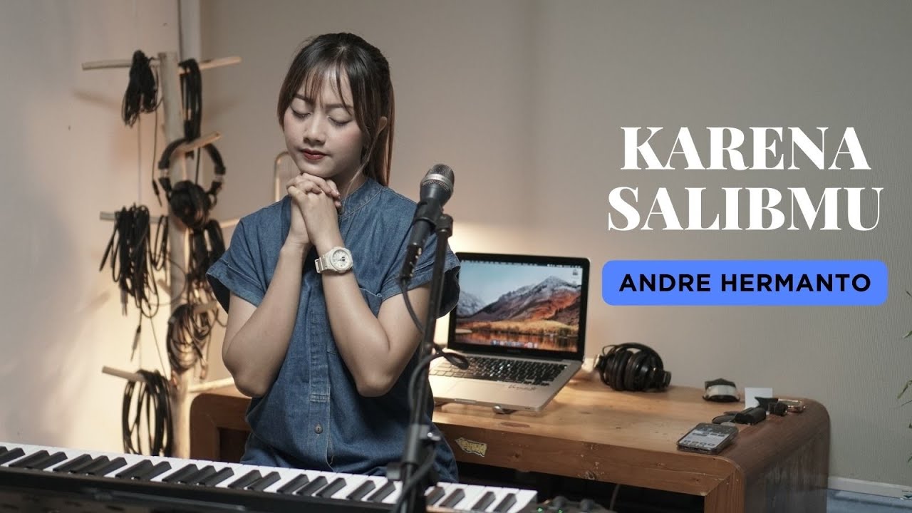 KARENA SALIBMU - Cipt. ANDRE HERMANTO | COVER BY MICHELA THEA
