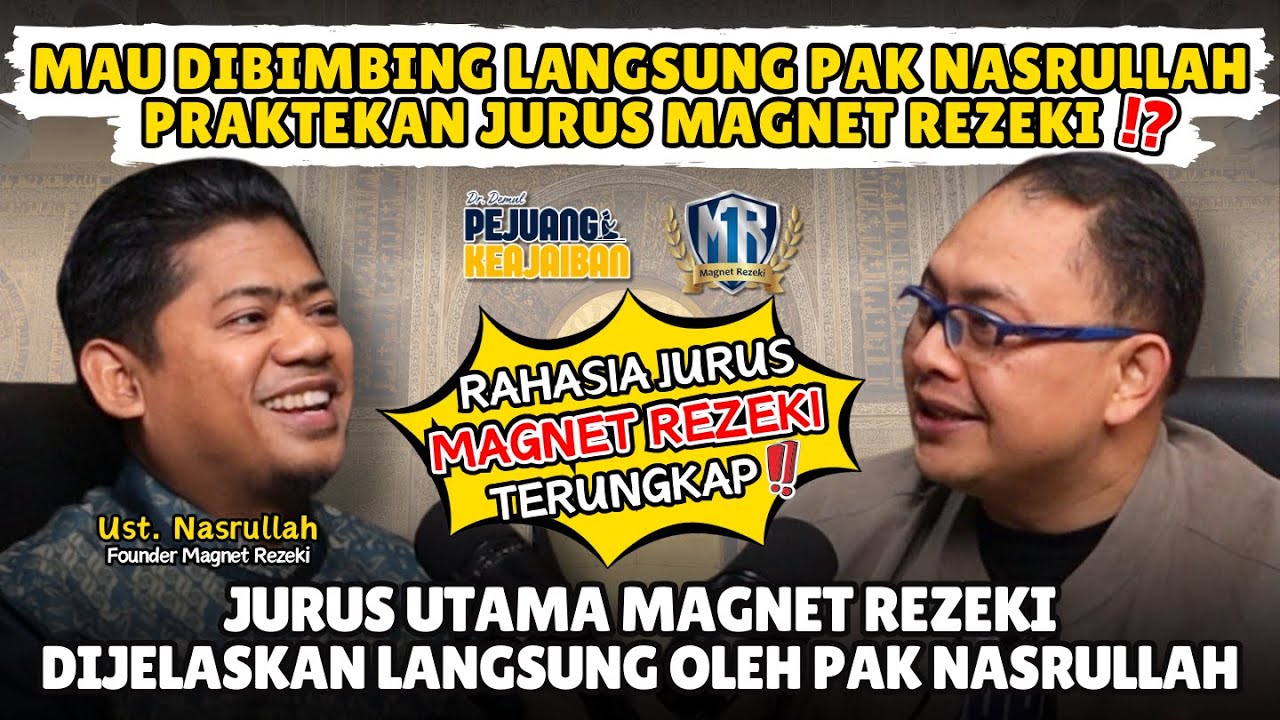 MAU AJAIB⁉️PRAKTEK JURUS MAGNET REZEKI DIBIMBING LANGSUNG PAK NASRULLAH DI 10 HARI TERAKHIR RAMADHAN