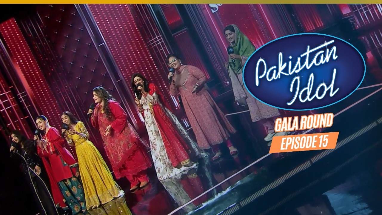 Pakistan Idol Episode 15 | Gala Round | Female Contestants Special