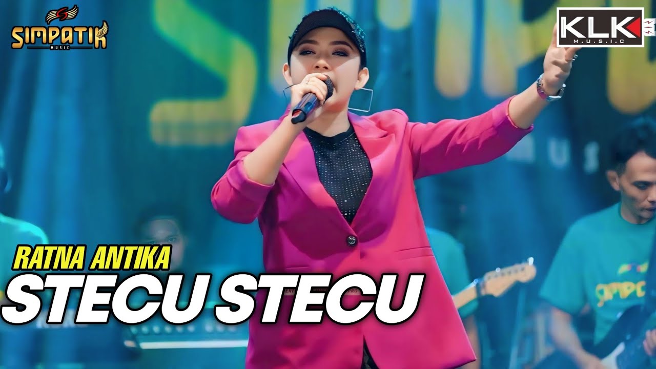 STECU STECU - RATNA ANTIKA - LIVE SIMPATIK MUSIC KLK AUDIO - LIVE PANGGREH JABON SIDOARJO