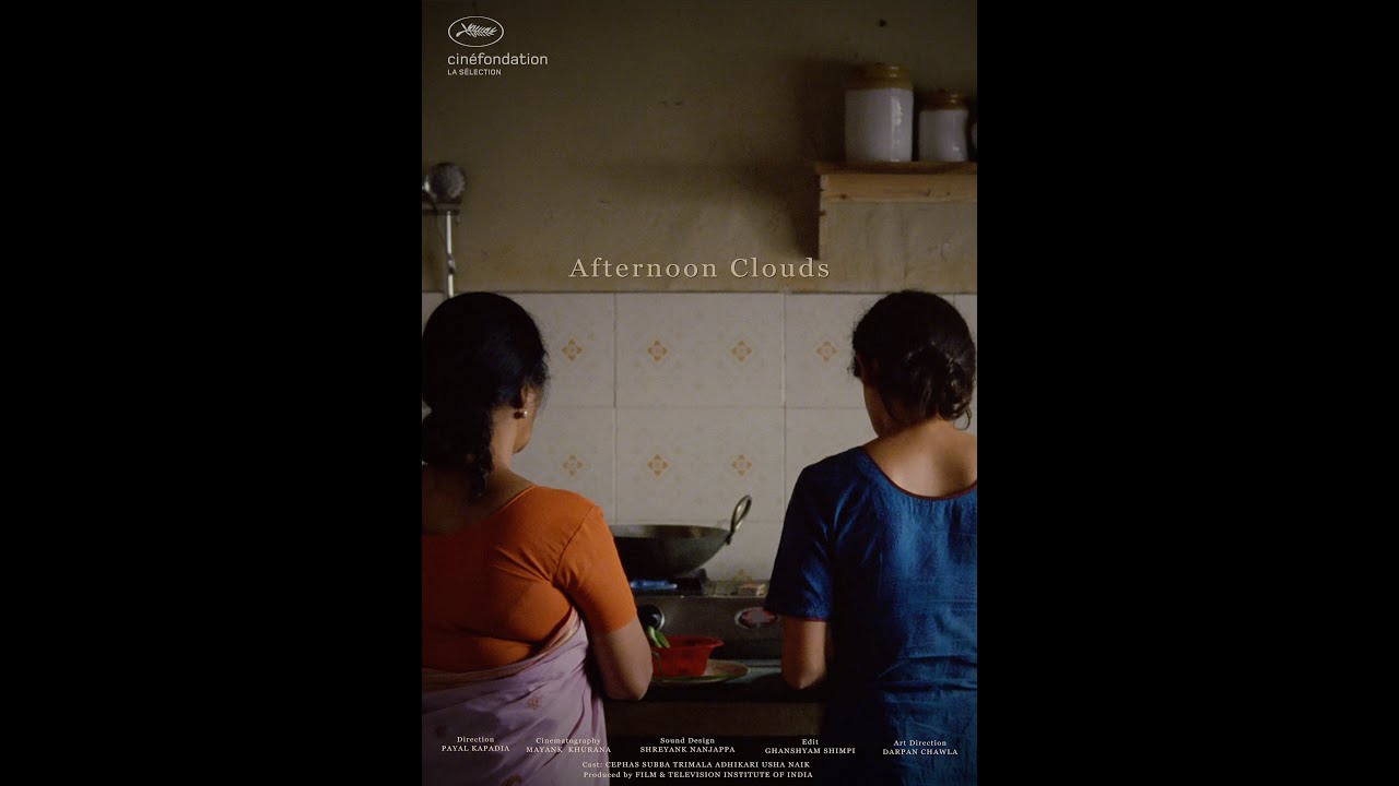 Afternoon Clouds (2017) | FTII Student Film directed by Payal Kapadia