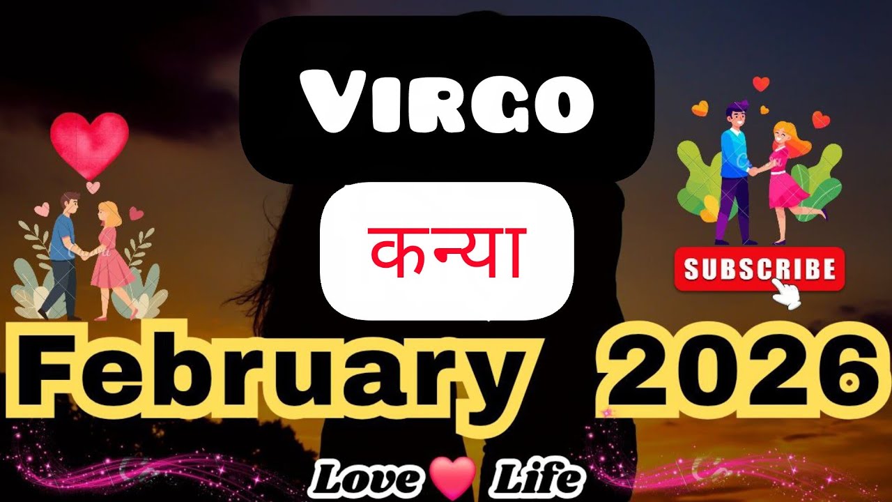 कन्या राशि ।फ़रवरी 2026।Virgo।February 2026।Love❤।Career✨।Health🧚‍♀️#hindi #love #virgo #soul #viral