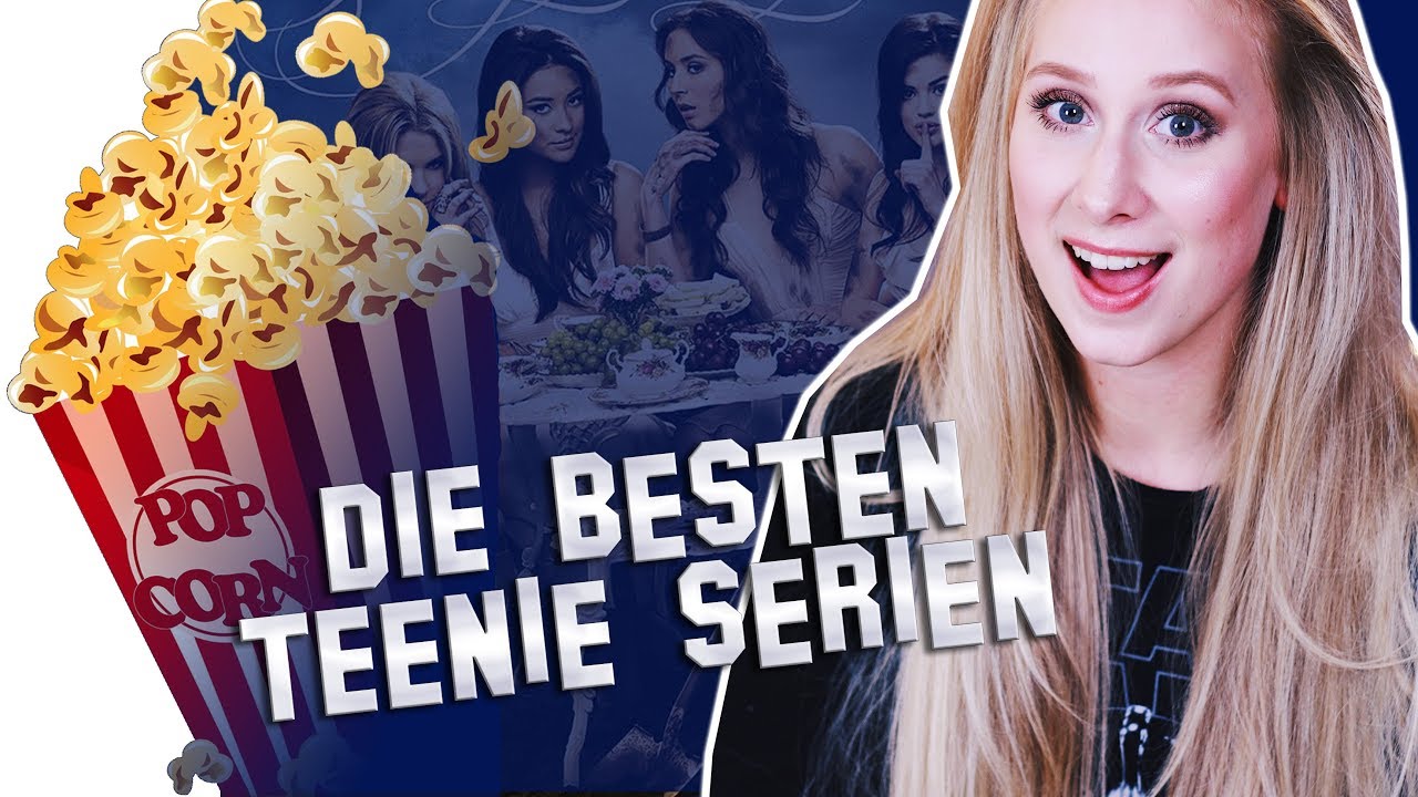 Die besten Teenie Serien | #PT I Maren Vivien