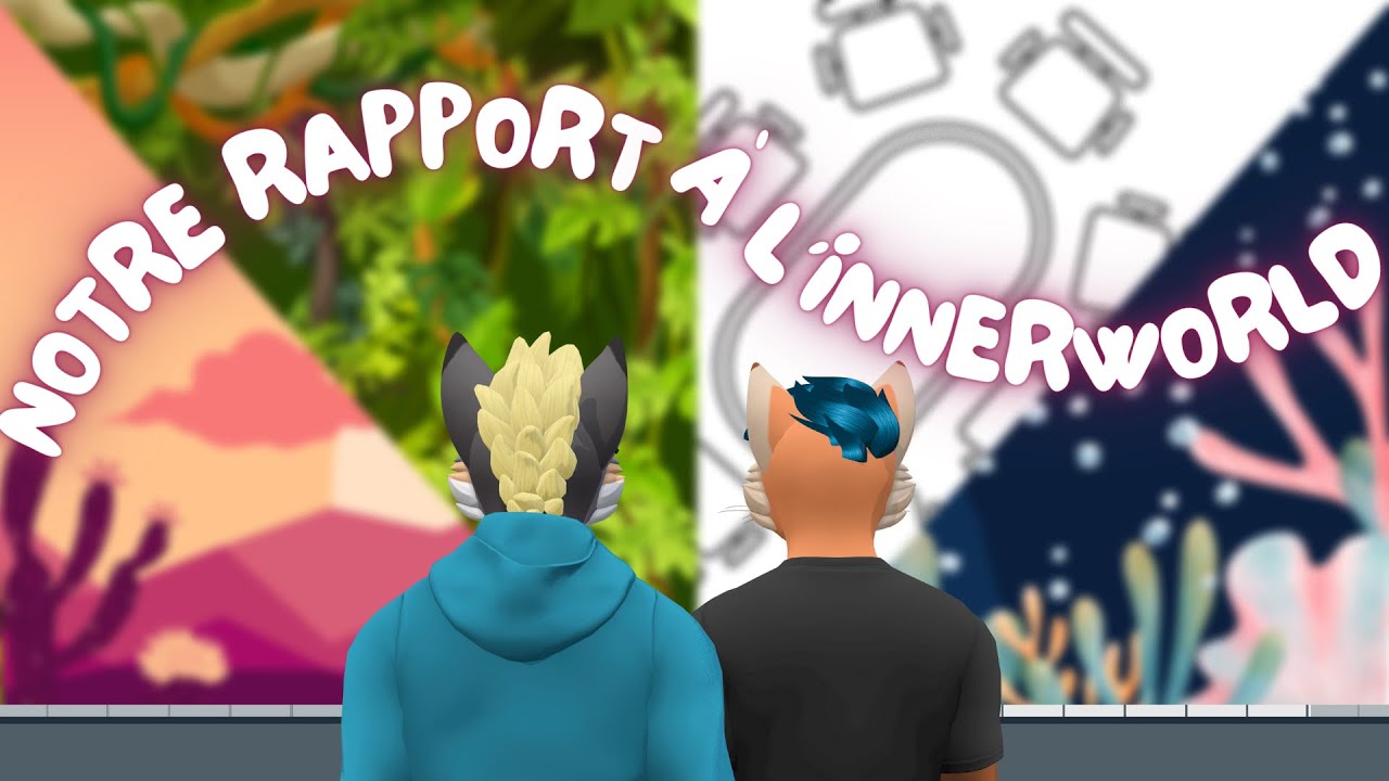 Innerworld: Comment c'est le monde intérieur pour nous ? (TDI/Multiplicité)