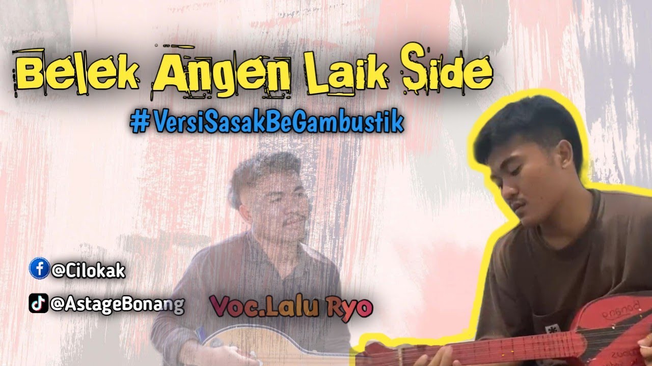 lagu sasak viral tiktok BELEK ANGEN LAIK SIDE versi Gambus Askustik #cilokaksasak #sasak #lombok 