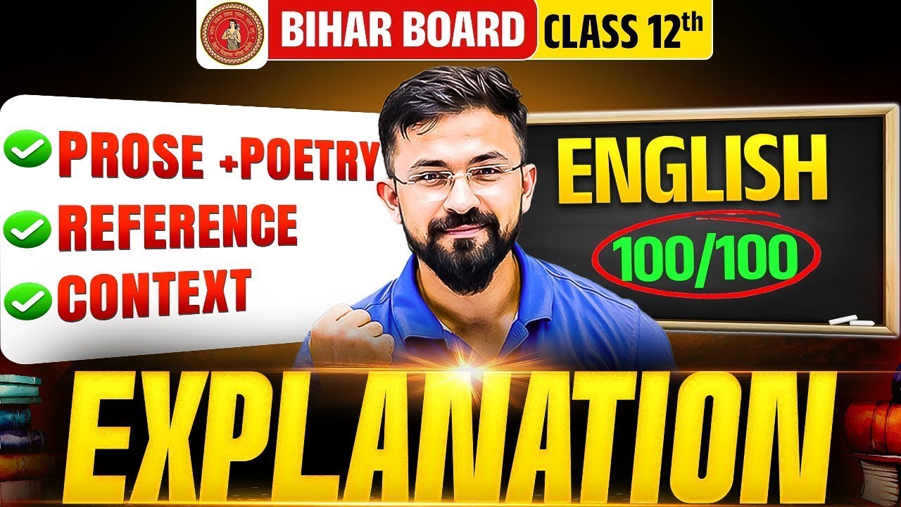 English Explanation One Shot Revision 🔥 | Prose + Poetry + Context | Class 12 English | BSEB 2026