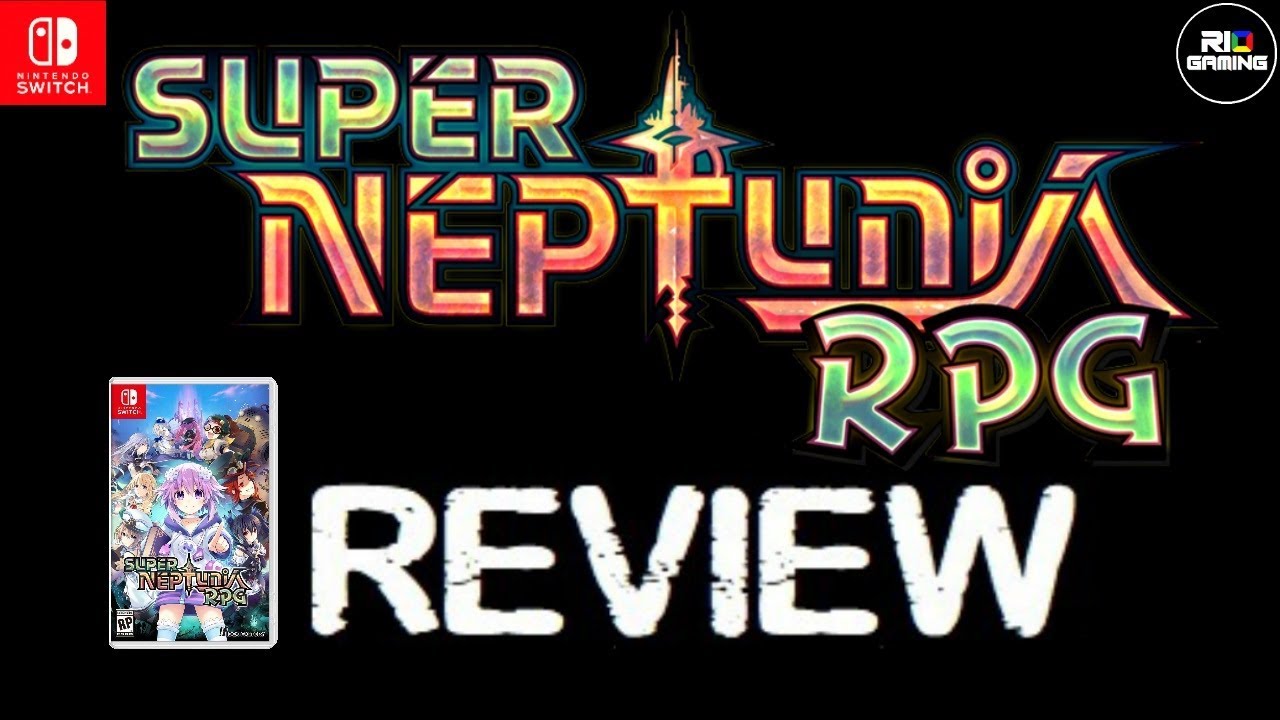 Super Neptunia RPG REVIEW Nintendo Switch