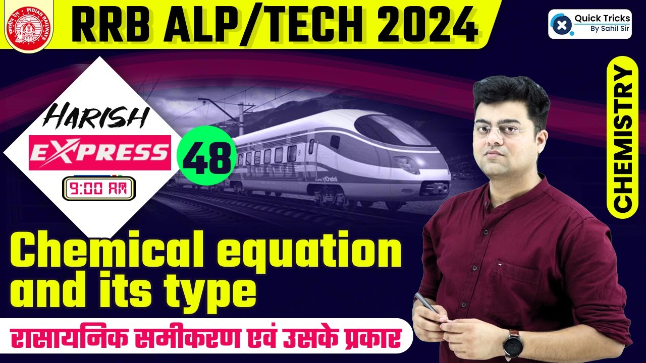 Harish Express for RRB ALP/Tech 2024 | Chemical equation and its type | by Harish Sir