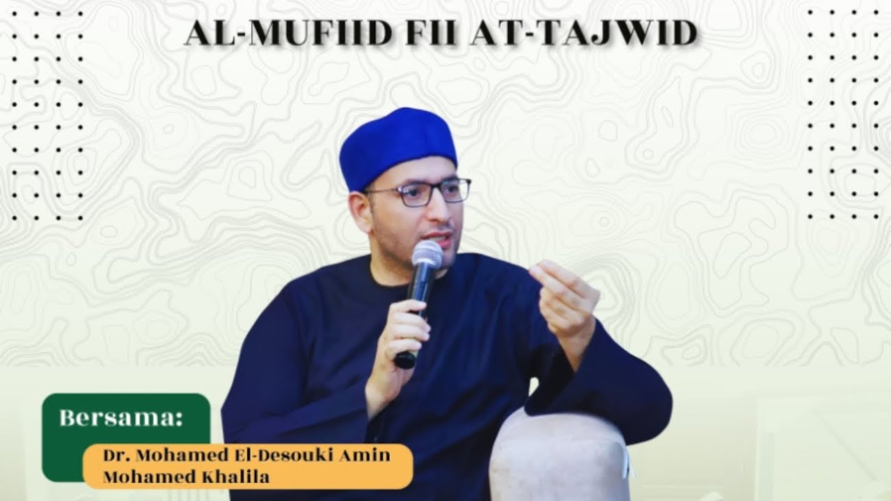 LIVE STREAMING | DAUROH KITAB AL-MUFIID FII AT-TAJWID