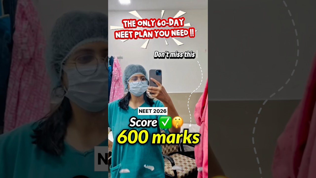 last 60 days plan --&rarr; 600 marks ❌😲 Don't follow this for NEET 2026 #neet #aiims #shorts