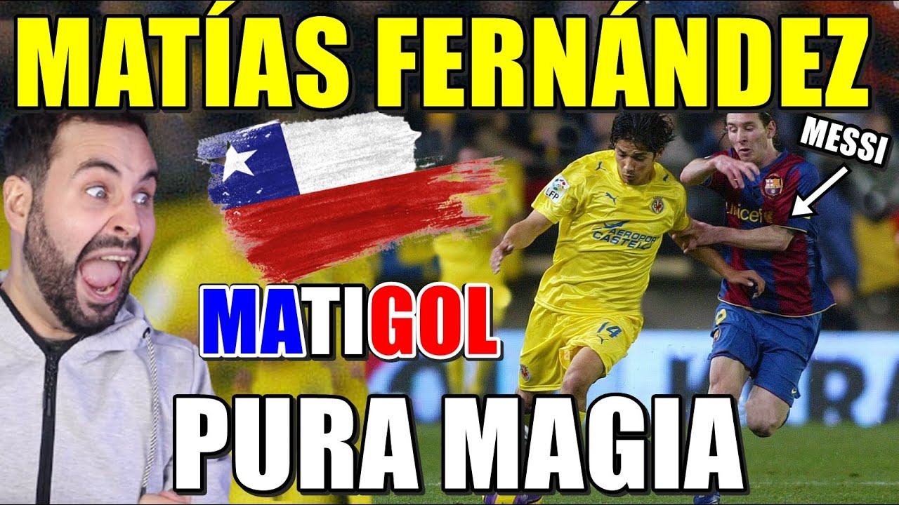 REACCIONANDO a MATÍAS FERNANDEZ  - 'MATIGOL' - PURA MAGIA y CALIDAD