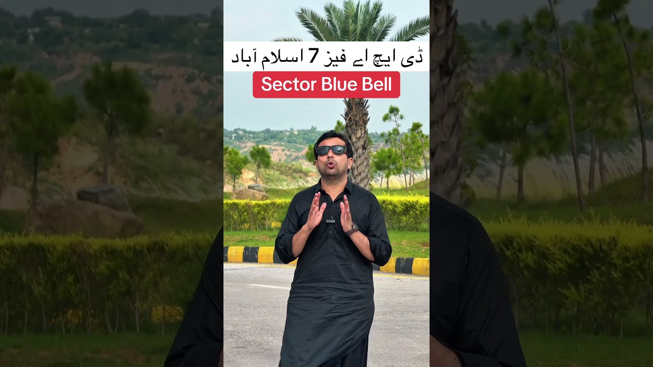 DHA Phase 7 Islamabad Sector Blue Bell | Full details & information