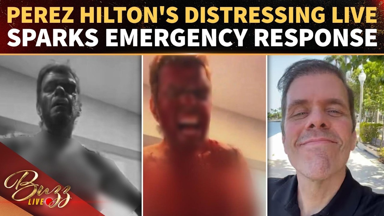 Perez Hilton Health SCARE: Influencer's Disturbing Stream Sparks Emergency Response | LIVE BREAKDOWN