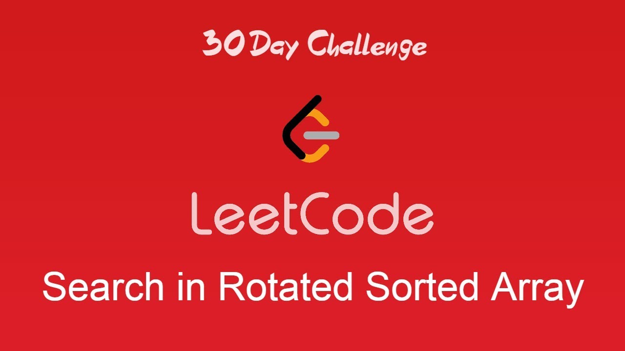 Day 19 - Search in Rotated Sorted Array