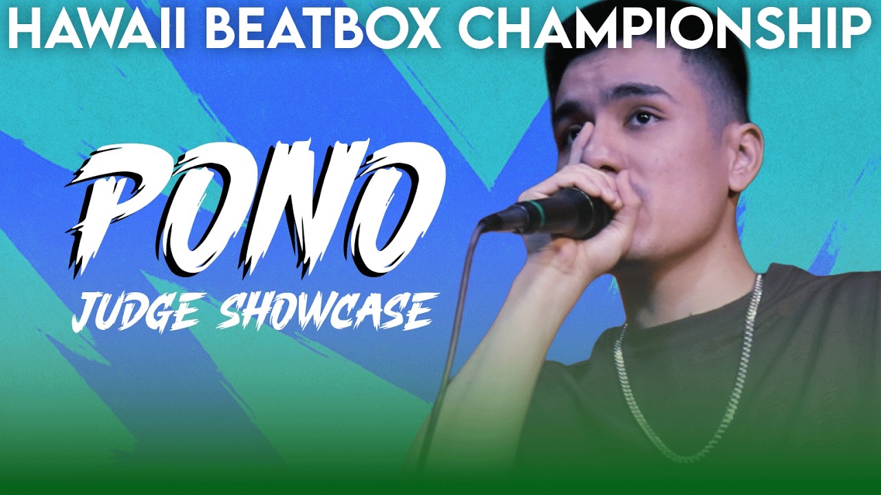 PONO | Hawaii Beatbox Championship 2025 | Judge Showcase