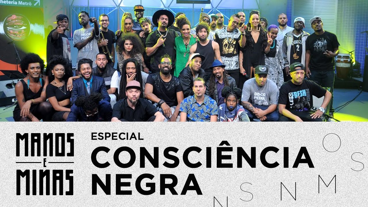 Manos e Minas | Especial Consci&ecirc;ncia Negra 2016