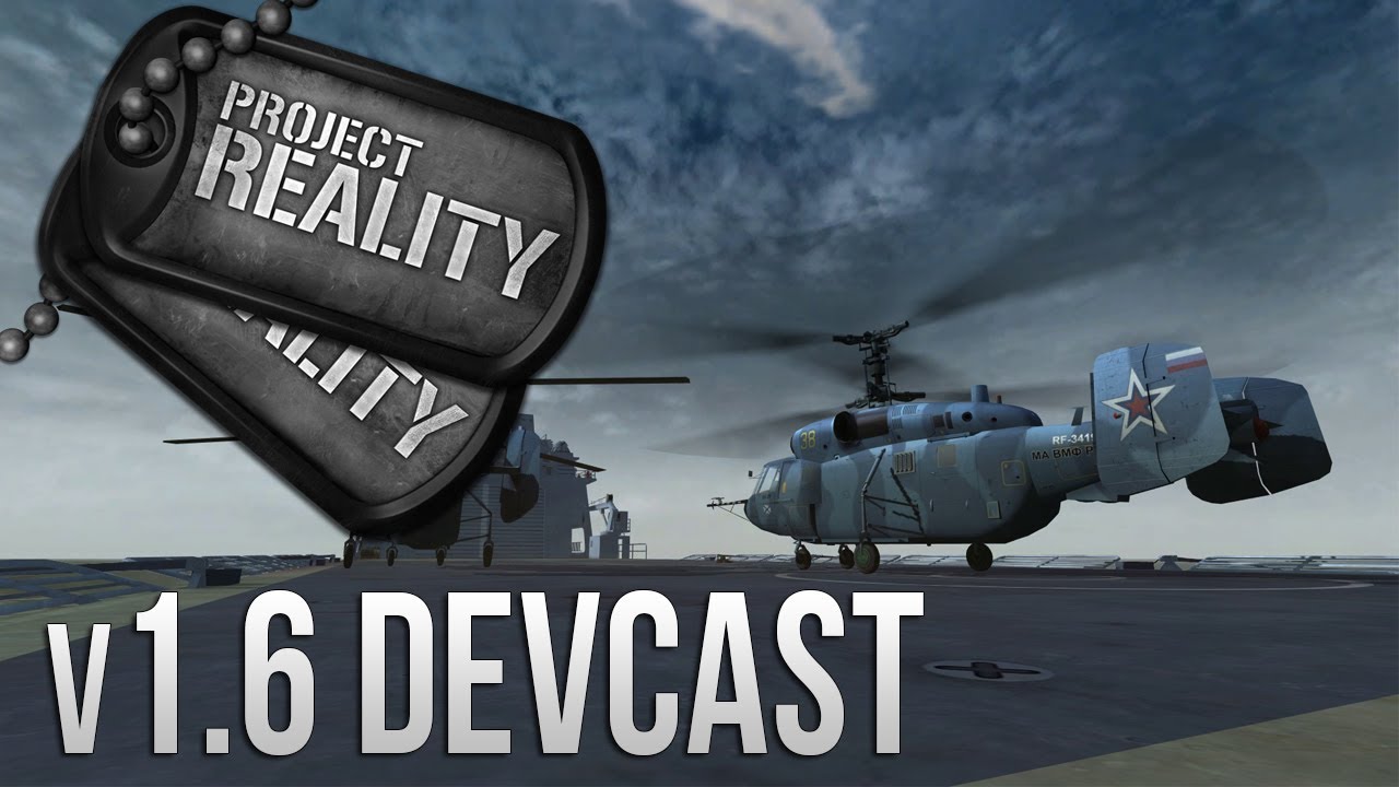 Project Reality v1.6 Devcast