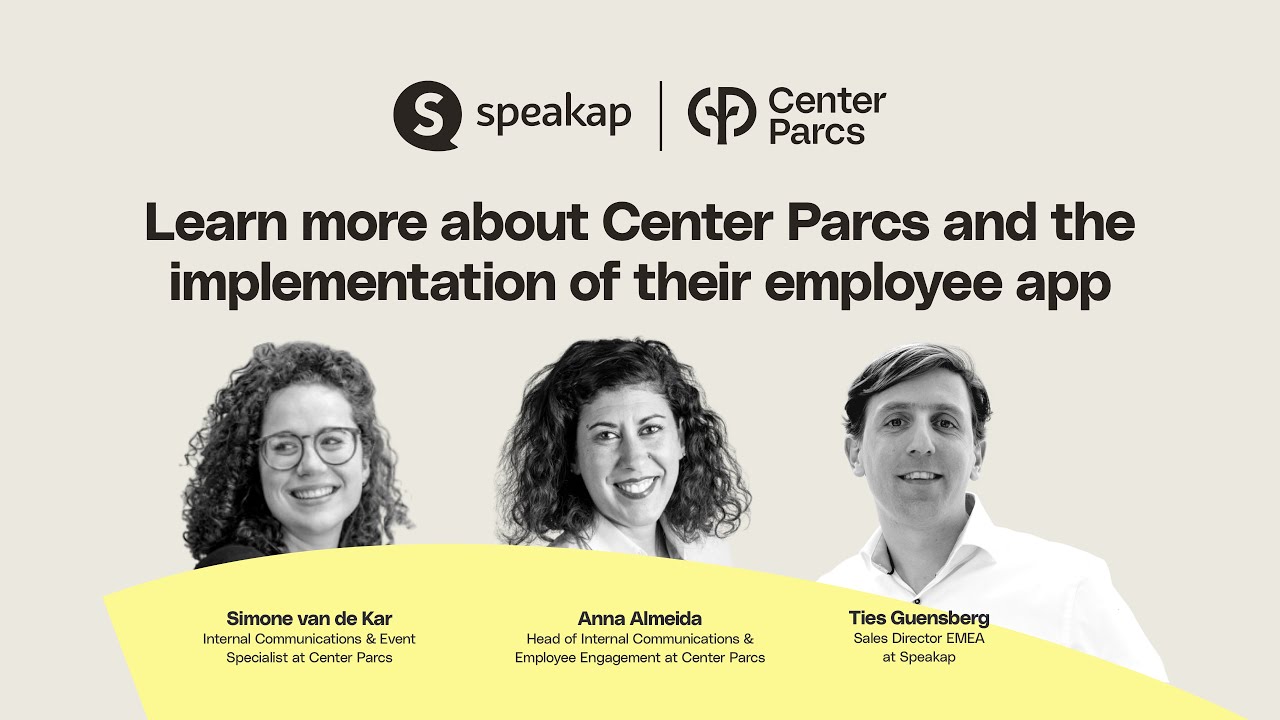 How Center Parcs Implemented an Employee App for all Frontline Workers - Speakap