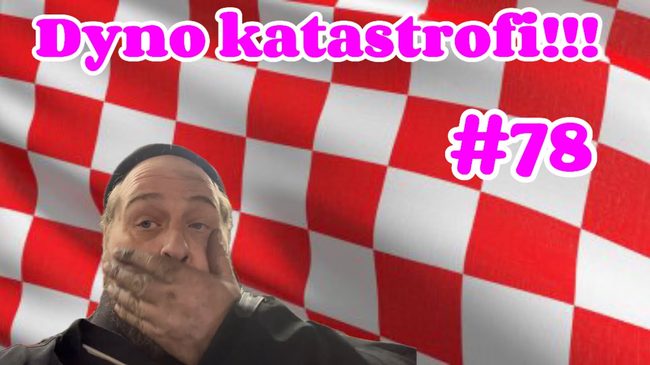 Dyno katastrofi!!!