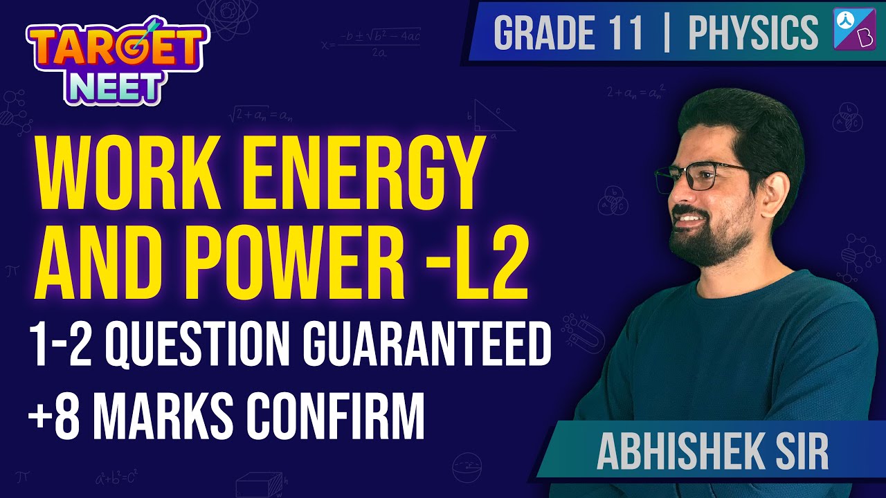 Work energy and power class 11 | pseudo force, work power energy theorem | Abhishek Sir