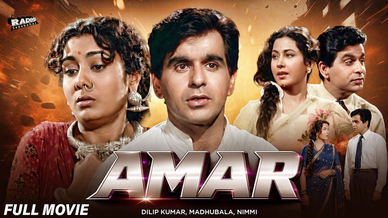 Amar (1954) Full Movie HD | Dilip Kumar | Madhubala | Classic Bollywood Romantic Drama
