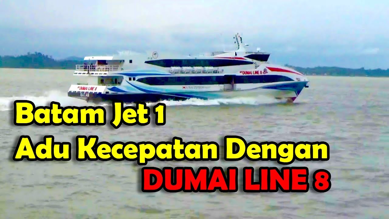 Batam Jet 1 Adu Cepat Dumai Line 8