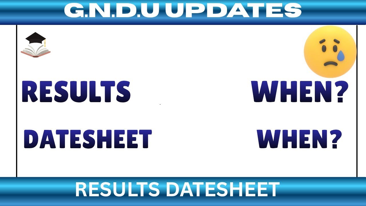 G.N.D.U RESULTS NEWS TODAY # RESULTS , DATESHEET #gnduresultnewstoday #gnduexamnews 