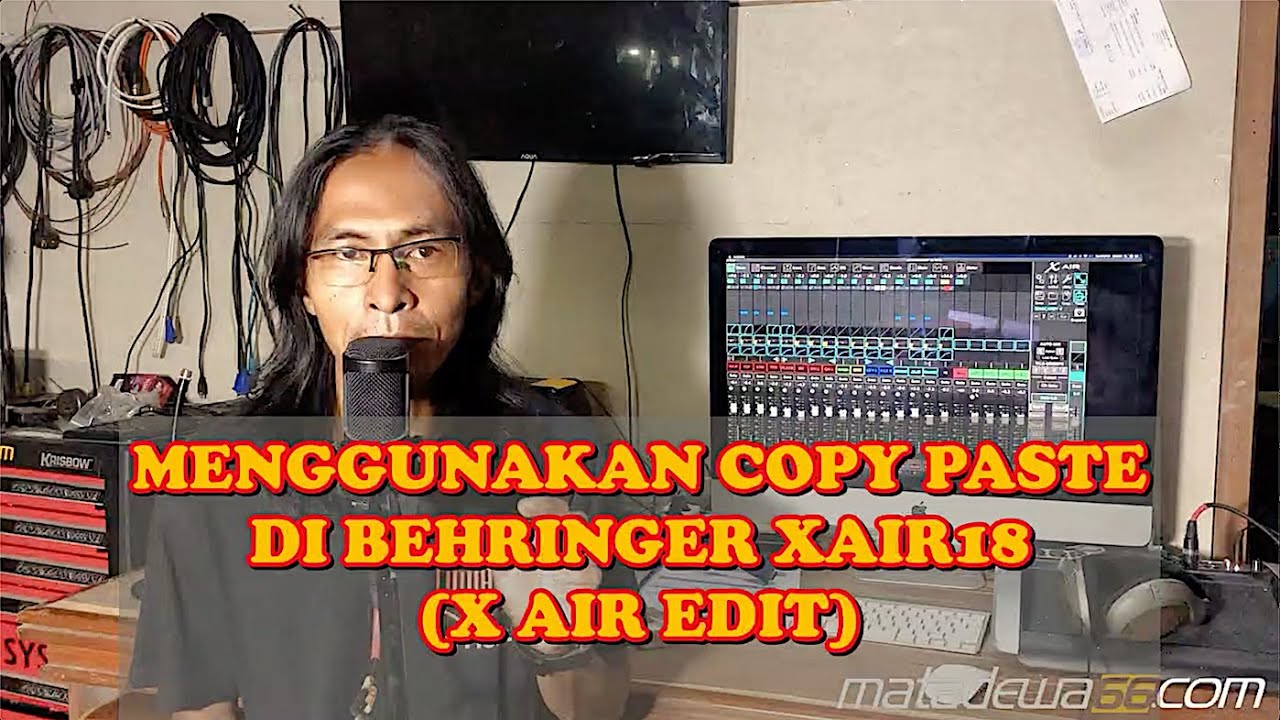 MENGGUNAKAN COPY PASTE DI BEHRINGER XAIR18 (X AIR EDIT)