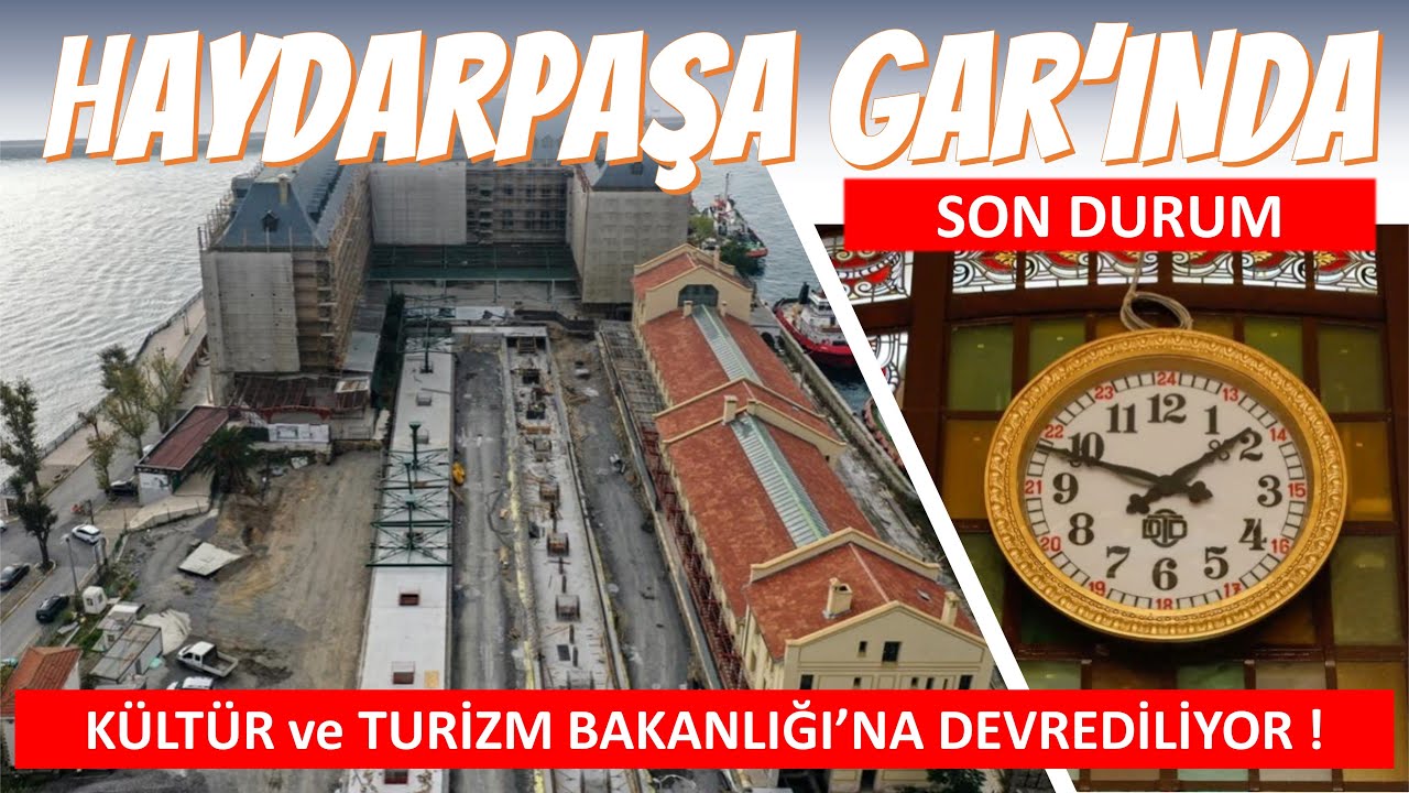 Haydarpaşa Gar'ının Son Durumu (Turizm Bakanlığı'na Devrediliyor) - Kasım 2023