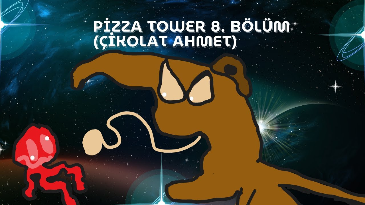 Pizza Tower 8. Bölüm (ÇİKOLAT AHMET)