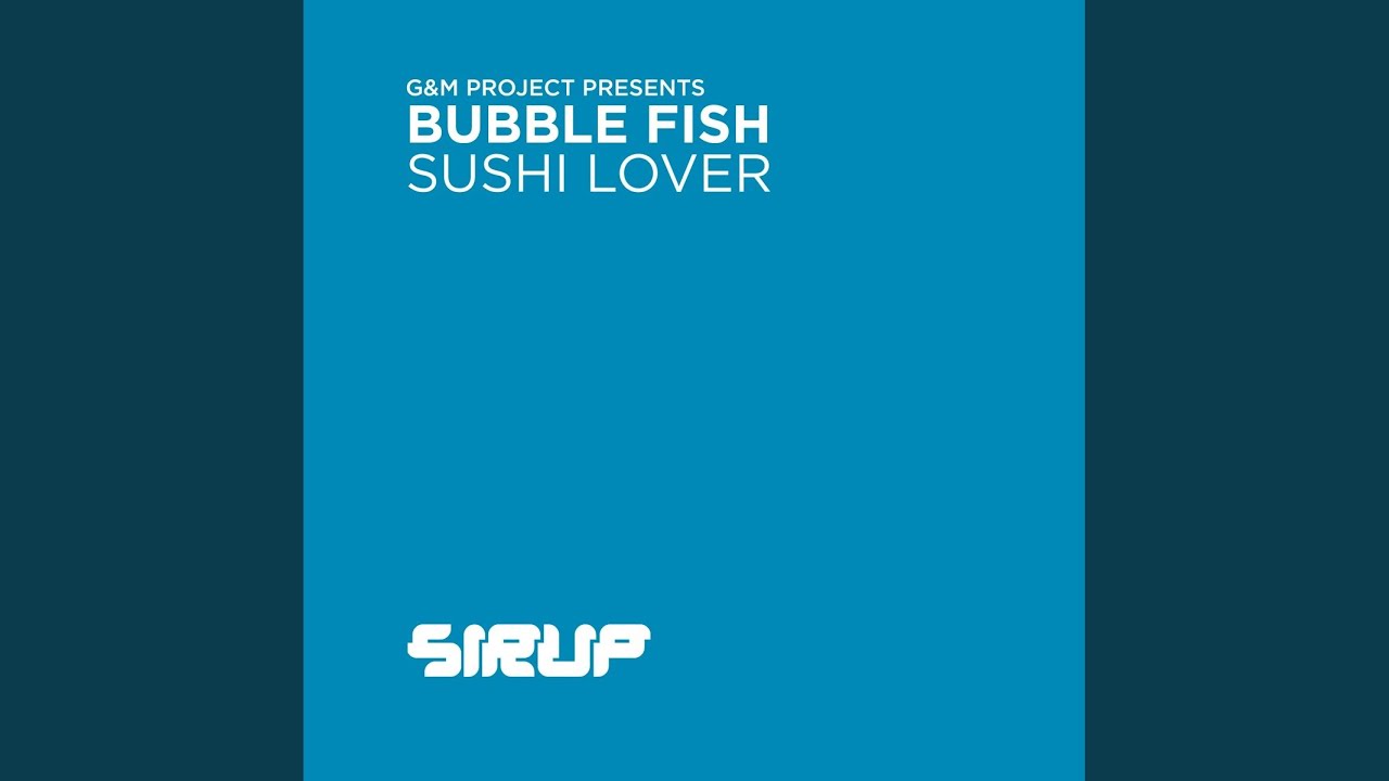 Sushi Lover (Dave Joy Remix)