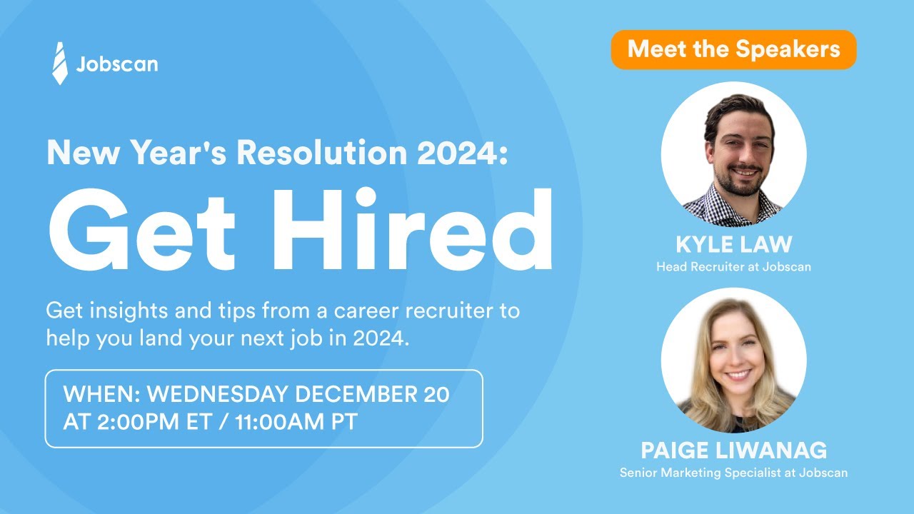 New Year's Resolution 2024: Get Hired | Jobscan Webinar