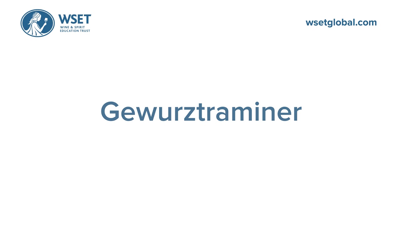 How to say it: Gewurztraminer